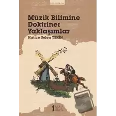 Müzik Bilimine Doktriner Yaklaşımlar