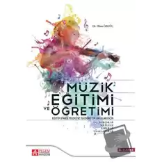 Müzik Eğitimi ve Öğretimi