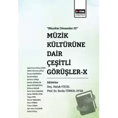 Müzik Kültürüne Dair Çeşitli Görüşler - X