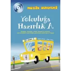 Müzik Serüveni Yolculuğa Hazırlık A