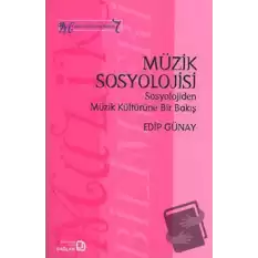 Müzik Sosyolojisi