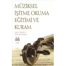 Müziksel İşitme Okuma Eğitimi ve Kuram 1.Kitap