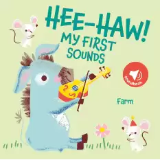 My First Sounds: Hee-Haw! Farm (Sesli Kitap)