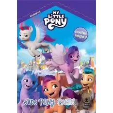 My Little Pony - Evde Pony Partisi - Boyama Evi