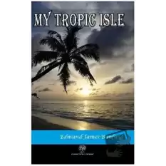 My Tropic Isle