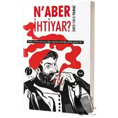 Naber İhtiyar?