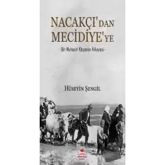 Nacakçıdan Mecidiyeye