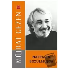 Naftalin Bozulmuşsa