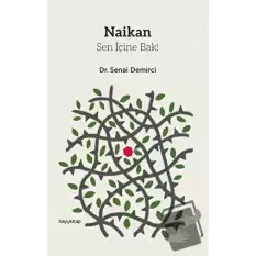 Naikan - Sen İçine Bak!