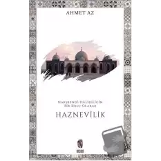 Nakşbendi-Halidiliğin Bir Kolu Olarak Haznevilik