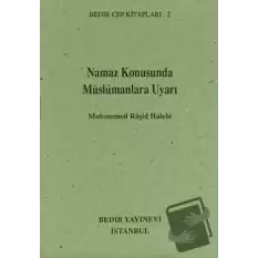 Namaz konusunda Müslümanlara Uyarı