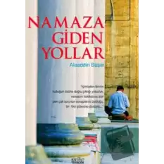 Namaza Giden Yollar