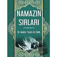 Namazın Sırları (Ciltli)