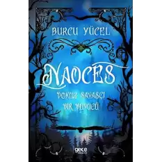 Naoces - Dokuz Savaşçı Bir Büyücü