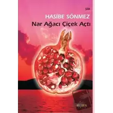 Nar Ağacı Çiçek Açtı