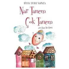 Nar Tanem Çok Tanem