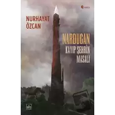 Nardugan: Kayıp Şehrin Masalı