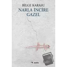 Narla İncire Gazel