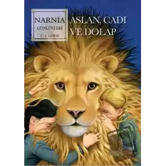 Narnia Günlükleri 2 - Aslan, Cadı Ve Dolap