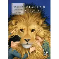 Narnia Günlükleri - Aslan, Cadı ve Dolap