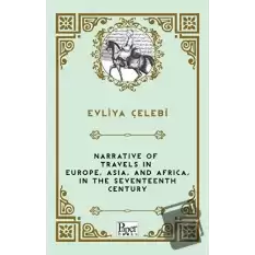 Narrative of Travels in Europe, Asia, and Africa, in the Seventeenth Century