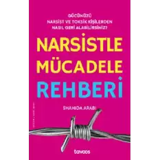 Narsistle Mücadele Rehberi