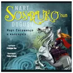 Nart Sosruko’nun Doğuşu