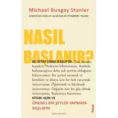 Nasıl Başlanır?