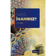 Nasıl İnanırız?