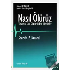 Nasıl Ölürüz