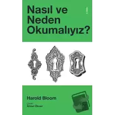 Nasıl ve Neden Okumalıyız?