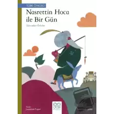 Nasreddin Hoca ile Bir Gün - Dünyadan Öyküler