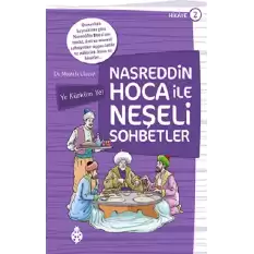 Nasreddin Hoca ile Neşeli Sohbetler 2 - Ye Kürküm Ye!