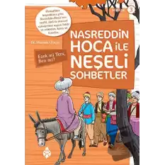 Nasreddin Hoca ile Neşeli Sohbetler 3 - Eşek Mi Ters, Ben Mi?