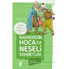 Nasreddin Hoca ile Neşeli Sohbetler 4 - Marifet Kavuktaysa