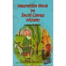 Nasreddin Hoca ve İncili Çavuş Mizahı