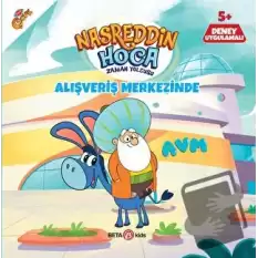 Nasreddin Hoca Zaman Yolcusu - Alışveriş Merkezinde