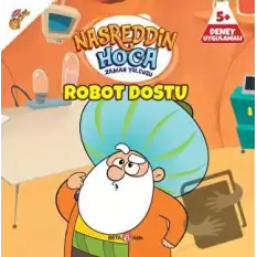 Nasreddin Hoca Zaman Yolcusu - Robot Dostu