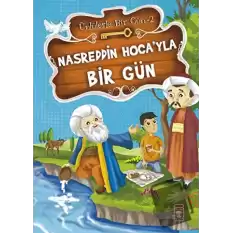 Nasreddin Hoca’yla Bir Gün