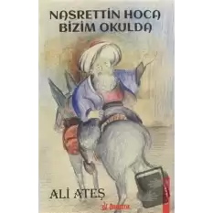 Nasrettin Hoca Bizim Okulda