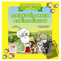 Nasrettin Hoca ve Değerler - Nasrettin Hoca Albino Sincap