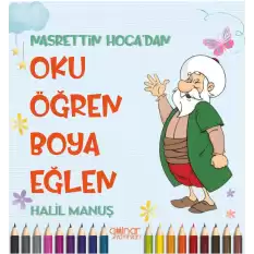 Nasrettin Hoca’dan Oku Öğren Boya Eğlen