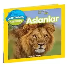 National Geographic Kids Dünyamızı Keşfedin - Aslanlar