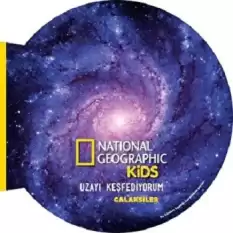 National Geographic Kids- Uzayı Keşfediyorum GALAKSİLER