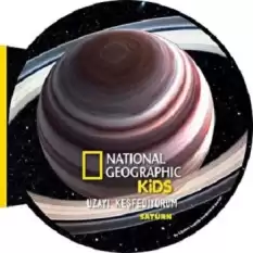 National Geographic Kids- Uzayı Keşfediyorum SATÜRN