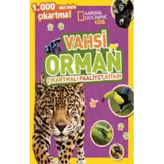 National Geographic Kids Vahşi Orman Çıkartmalı Faaliyet Kitabı