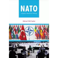 NATO Geçmişi: Günceli ve Geleceği