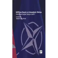 NATO’nun Geçmiş ve Geleceğinde Türkiye