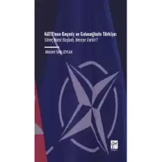 NATO’nun Geçmiş Ve Geleceğinde Türkiye