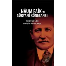 Naum Faik ve Süryani Rönesansı